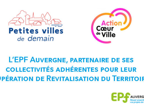 L’EPF Auvergne partenaire pour la revitalisation des territoires