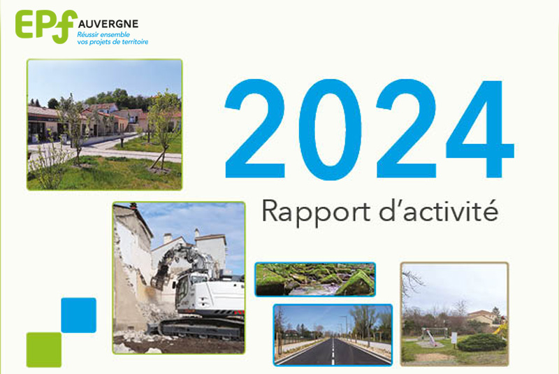 Image de la couverture du rapport d'activité 2024 de l'EPF Auvergne avec photos d'opérations réalisées dans l'année