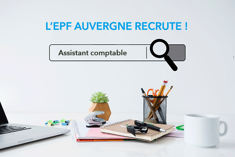 Visuel illustrant l'offre de recrutement de l'EPF Auvergne au poste de Assistant comptable